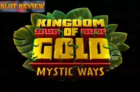 Kingdom of Gold Mystic Ways